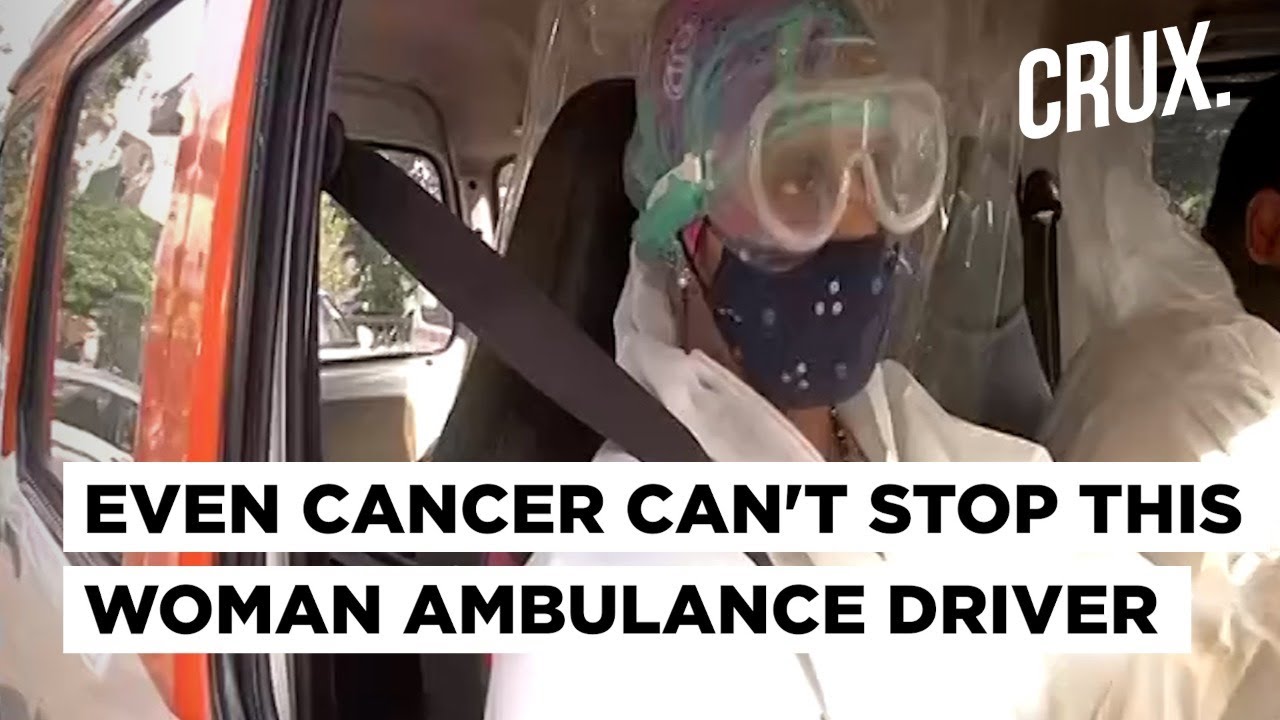 Despite Cancer, Delhi's First Woman Ambulance Driver Is Serving Covid Patients 24X7 For Free