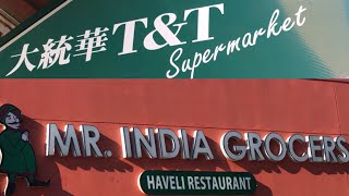 Asian Supermarkets around a Mississauga Suburb  | Mr. India Grocers  | T&T Supermarket
