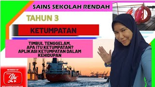 SAINS TAHUN 3   I   UNIT 7  I  KETUMPATAN