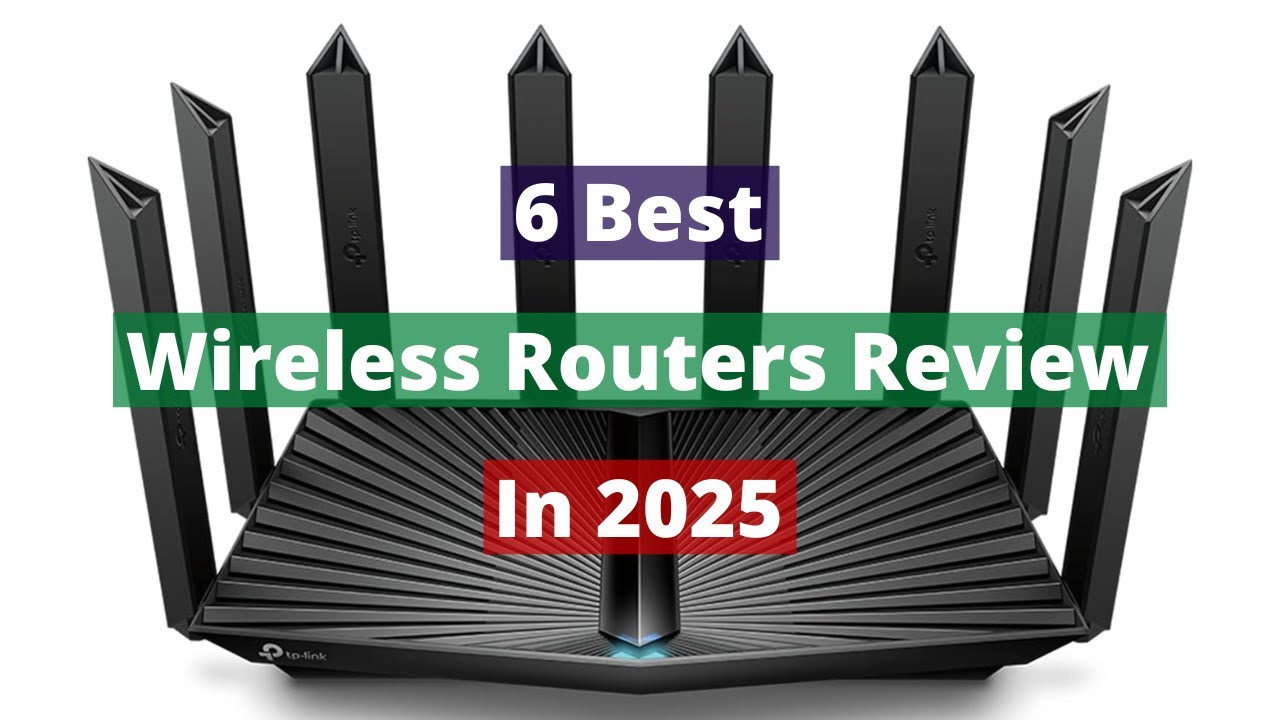 6 Best Wireless Routers In 2025 Review - Wifi Routers.. - YouTube
