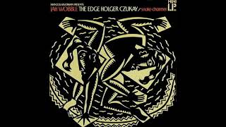 Jah Wobble, Holger Czukay, The Edge - Snakecharmer