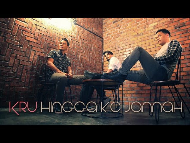 KRU - Hingga Ke Jannah (Official MV) class=