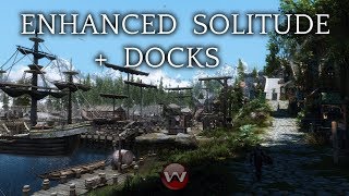 Enhanced Solitude   Enhanced Solitude Docks - Ultra Modded Skyrim SE