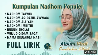 NADHOM POPULER DENGAN LIRIK - ALBUM NADHOM ALFIYAH - IMRITHI - TAJWID - Kuntriksi Ellail