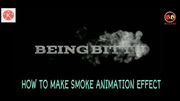 How To Make Smoke Animation Effect Text On Android || Kinemaster Tutorial ||