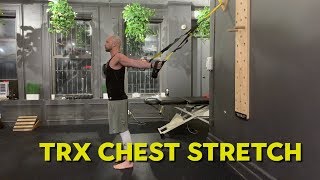 Trx Chest Stretch Add This To Chest Day