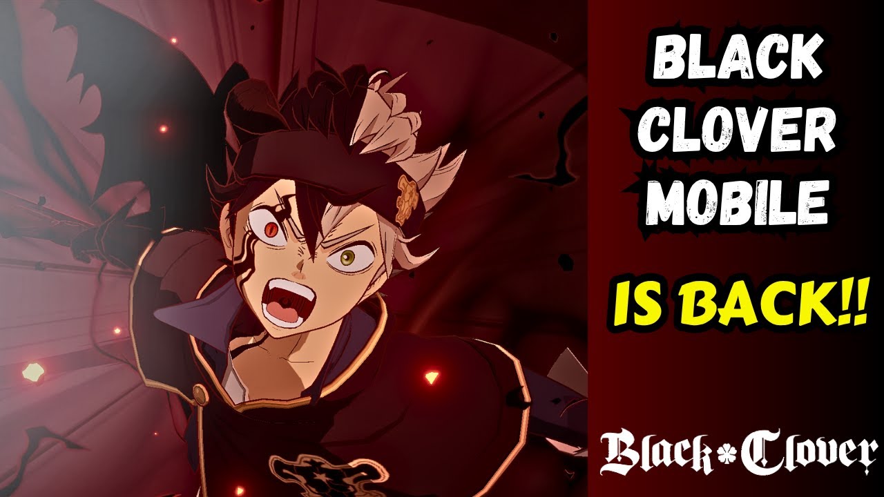 BLACK CLOVER MOBILE ВЕРНУЛСЯ!! ОФИЦИАЛЬНЫЙ ЗАПУСК BCM!!