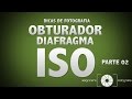 Obturador, Diafragma e ISO - Lei Da Reciprocidade (PT02)
