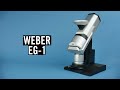 The Weber EG-1 (Episode #2)