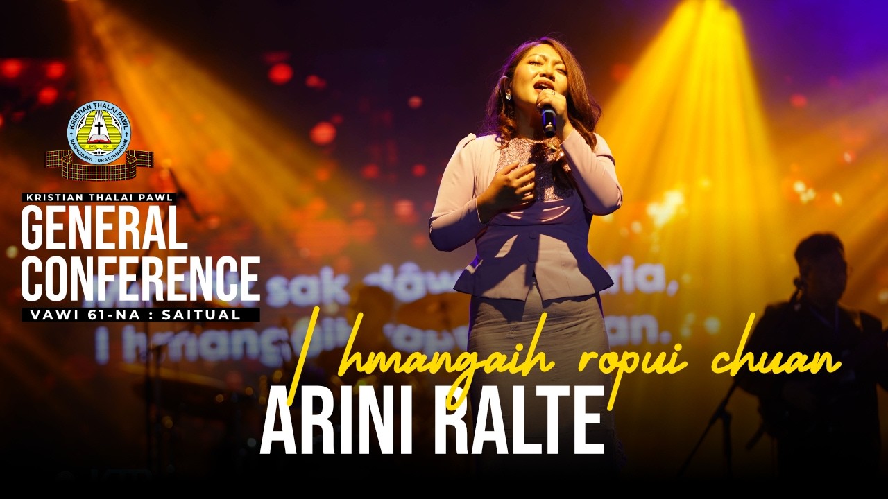 Arini - I hmangaih ropui chuan | Fakna Inkhawm (March 1, 2026) | KTP General Conference 2026