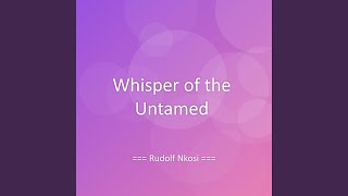 Whisper of the Untamed