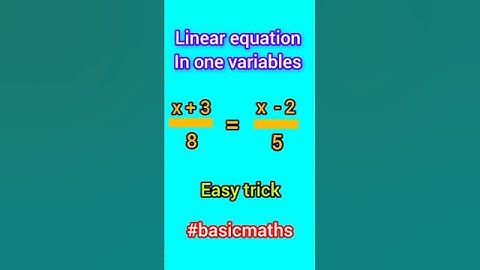 Linear Equations in one variable for class 7,8,9&10 easy trick part -4  #shorts #ytshorts #viral