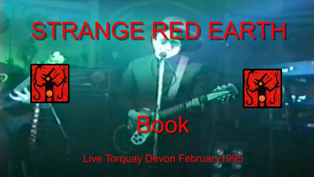 Strange Red Earth: Book - Live at The Railway Inn Torquay/1995