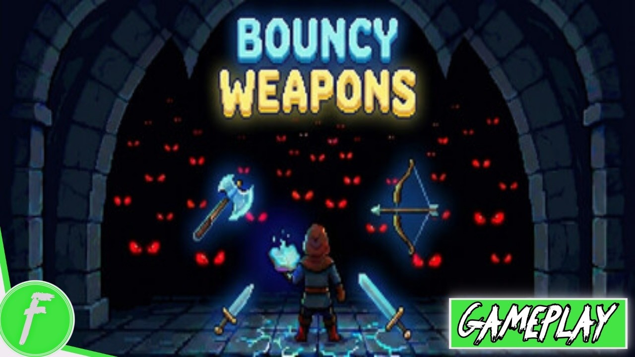 Bouncy Weapons Gameplay HD (PC) | NO COMMENTARY