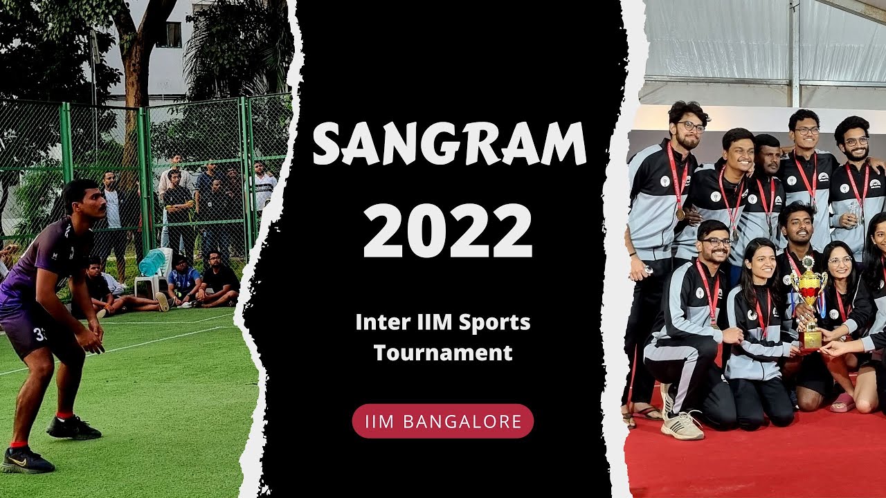 Sangram 2022 Inter IIM Sports Tournament IIM Bangalore YouTube Sangram 2022 Inter IIM Sports Tournament IIM Bangalore YouTube