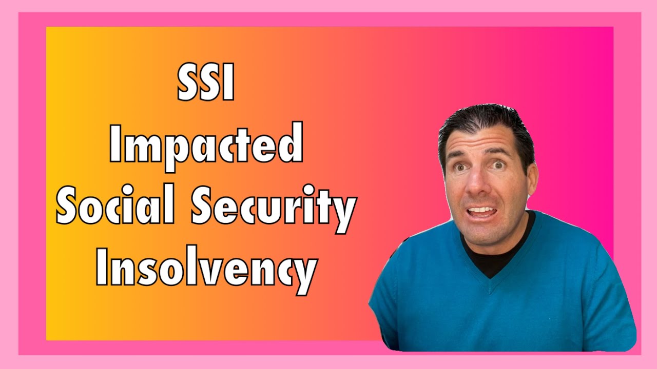 Will SSI Checks be Impacted by Social Security Insolvency?? YouTube