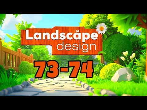LANDSCAPE DESIGN My Joy Garden level 73 74