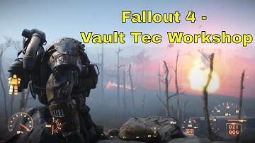 Fallout 4 - Starting Vault tec workshop dlc (NO COMMENTARY)