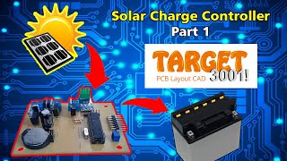 DIY Solar Charge Controller Part1