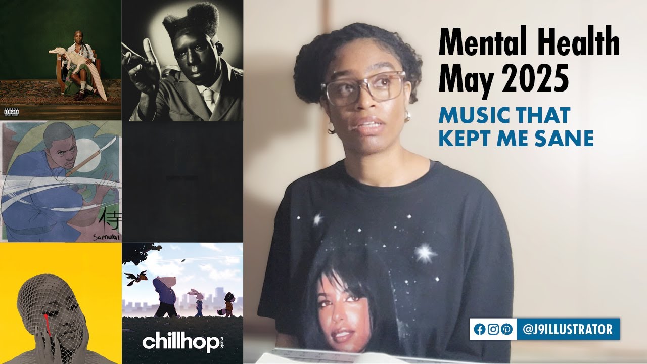 Mental Health May 2025: Music That Kept Me Sane | j9illustrator