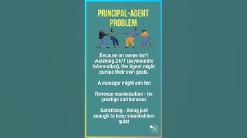 What Is the Principal–Agent Problem? I 60 Second Economics
