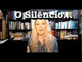 O CASTIGO DO SILÊNCIO que ELE USA