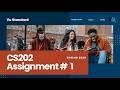 CS202 Assignment 1 Solution Spring 2026 | Virtual University CS202 Assignment 1 Solution Spring 2026