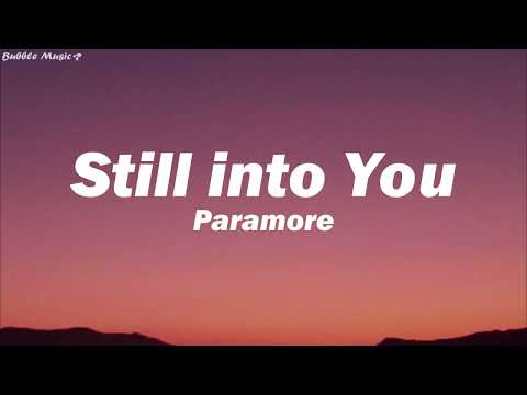 Still into You – Paramore
