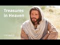Sermon on the Mount: Treasures in Heaven