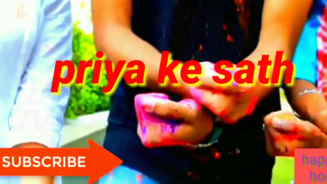 Priya Holi Video Youtube