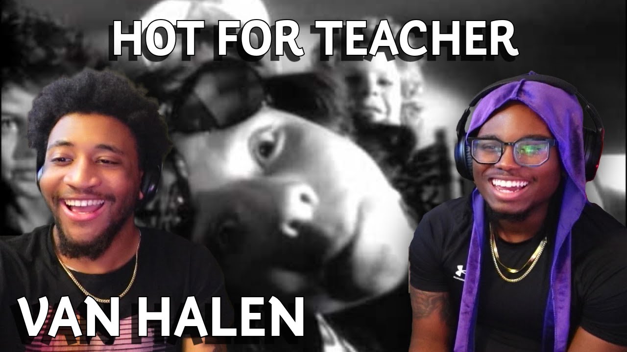 WHAT DID WE JUST WATCH AND LISTEN TO?? | Hot For Teacher - Van Halen