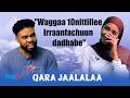 Waggaa 10nittillee Irraanfachuun Dadhabe Qara Jaalalaa 