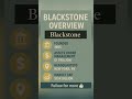Blackstone Overview #investing #investment #personalfinance #money #assets #liability