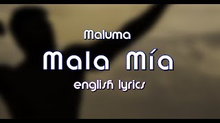 #Maluma - Mala Mía (audio with english lyrics) #MalaMía