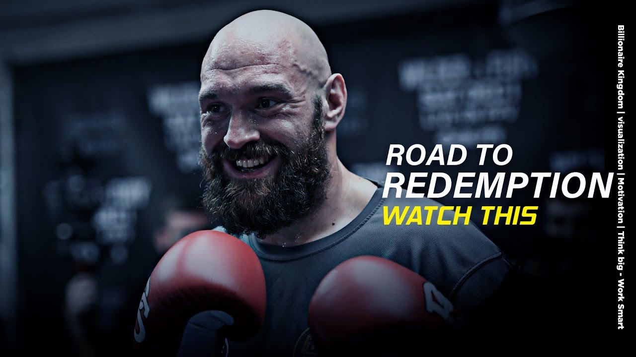 ROAD TO REDEMPTION By Tyson Fury Motivational Video | Motivation