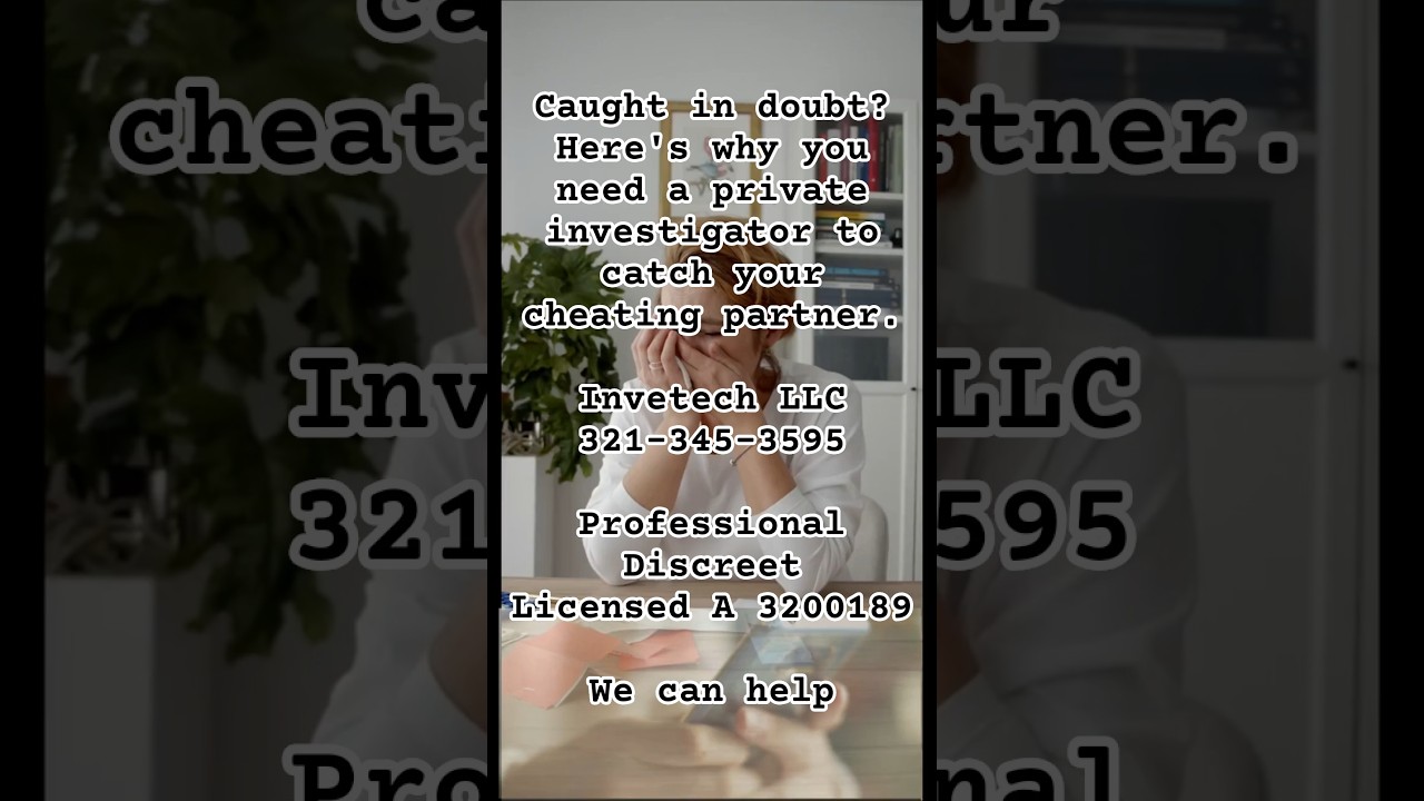 Caught in Doubt? Here’s Why You Need a Private Investigator for Infidelity