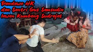 Santri GUS SAMSUDIN dan Pandawa Hk Bantu Gus idris Hajar Kumbang Sudrajat