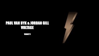 Paul Van Dyk & Jordan Gill - Voltage (Official Video)