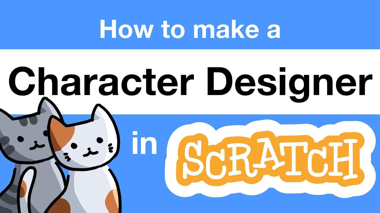 Comment crer un crateur de personnages dans Scratch  Didacticiel