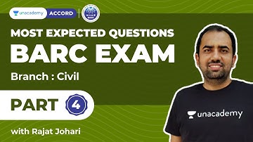 Most Expected Questions in BARC Exam - 4 | Civil | BARC 2021 | Rajat Johari | Unacademy Accord