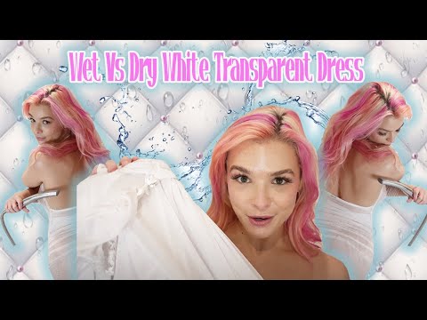 [4K] WET vs DRY Transparent White Dress!!