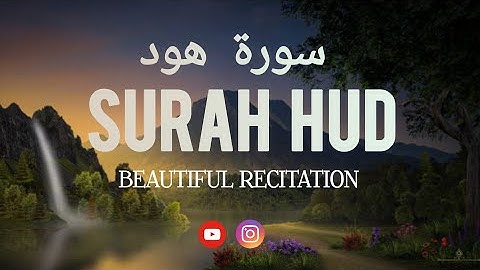 Surah Hud (سورة هود‎) Chapter No - 11 || By Shiekh Saud Al-Shuraim With Arabic Translation 
