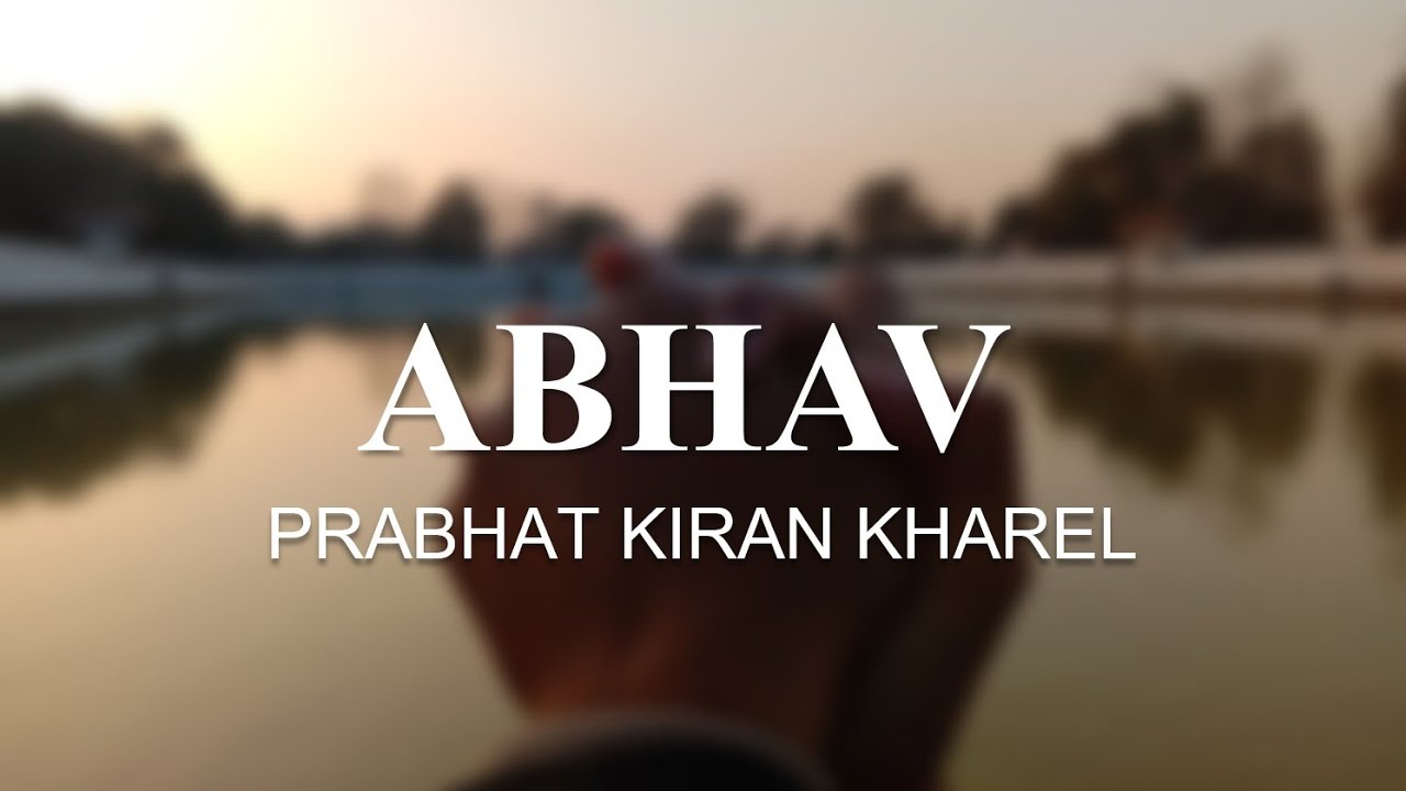 Prabhat Kiran Kharel - Abhav (Official Lyrics Video) - YouTube