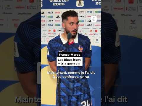 ⚽⚔️ L'équipe de France "ira à la guerre" contre le Maroc en quarts #fifaworldcuponyt #coupedumonde