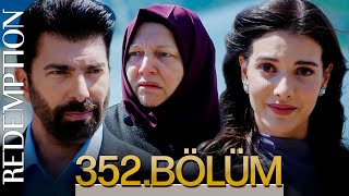 Esaret 352. Bölüm | Redemption Episode 352