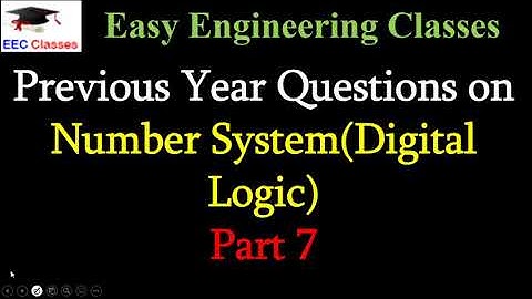 Part 7 - Number System(Digital Logic) GATE Previous Year Questions(PYQ) | GATE Preparation Videos