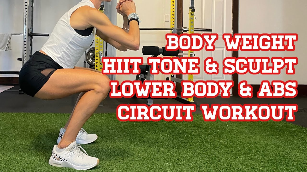 LOWER BODY & ABS HIIT tone & sculpt body weight circuit workout YouTube