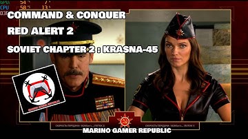 COMMAND AND CONQUER RED ALERT 3 SOVIET CHAPTER 2 KRASNA 45 #REDALERT