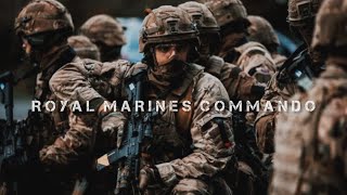 Royal Marines Commando 2021 | "Per Mare, Per Terram"