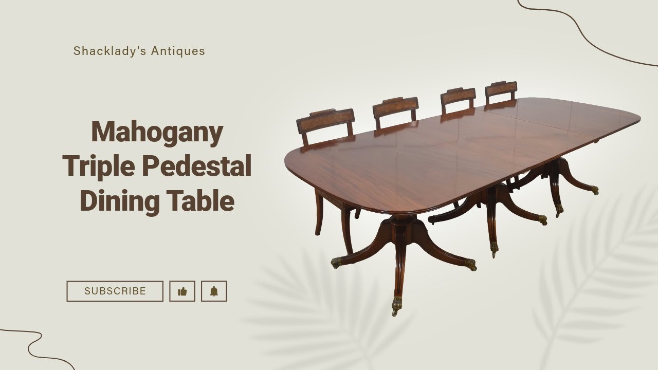 Want ELEGANCE in Your Dining Room? Watch This Mahogany Triple Pedestal Dining Table Now